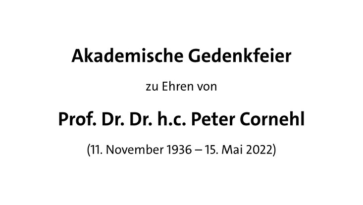 Einladung zur Akademischen Gedenkfeier zu Ehren von Prof. Dr. Dr. h.c. Peter Cornehl